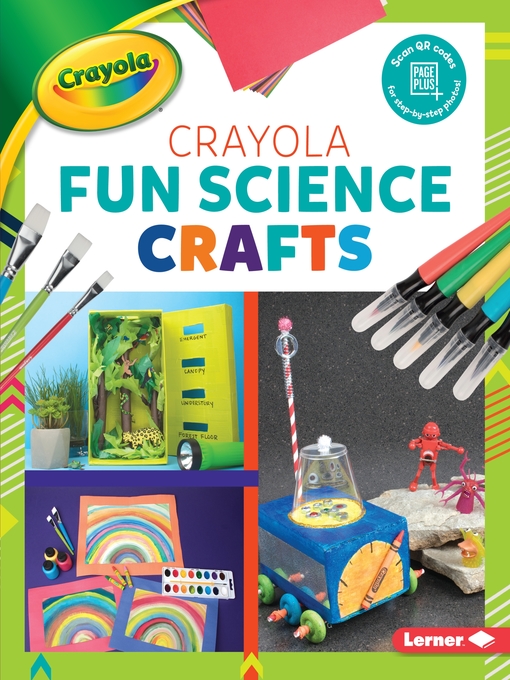 Title details for Crayola Fun Science Crafts by Rebecca Felix - Available